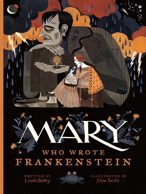 Title details for Mary Who Wrote Frankenstein by Linda Bailey - Available